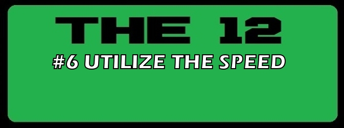 6-UTILIZE THE SPEED.jpg